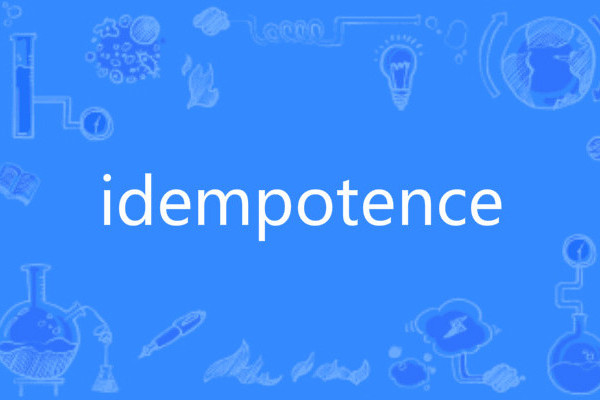 idempotence idempotence