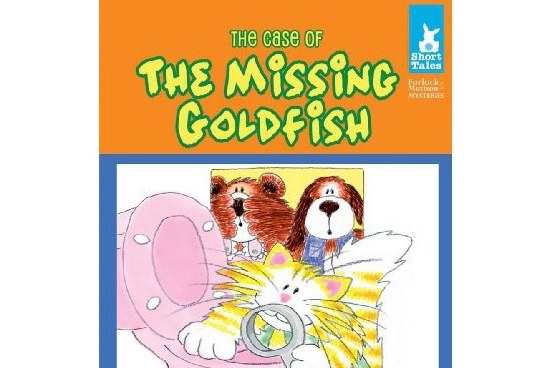The Case of the Missing Goldfish The Case of the Missing Goldfish