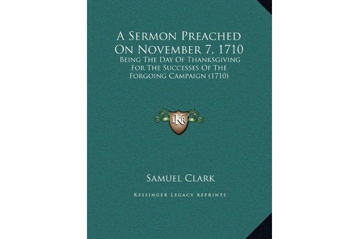A Sermon Preached on November 7, 1710 a Sermon Preached on November 7, 1710 A Sermon Preached on November 7, 1710 a Sermon Preached on November 7, 1710