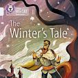 The Winter\x27s Tale: Band 17/Diamond (Collins Big Cat) The Winter\x27s Tale: Band 17/Diamond (Collins Big Cat)