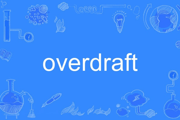 overdraft overdraft