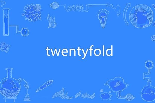 twentyfold twentyfold