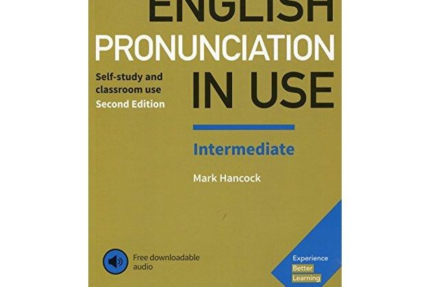 English Pronunciation in Use Intermediate English Pronunciation in Use Intermediate