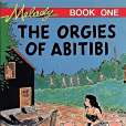 The Orgies of Abitibi
