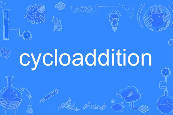 cycloaddition cycloaddition