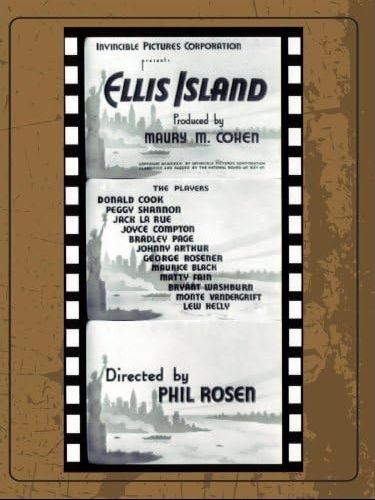 Ellis Island(美國1936年Phil Rosen執導的電影) Ellis Island(美國1936年Phil Rosen執導的電影)