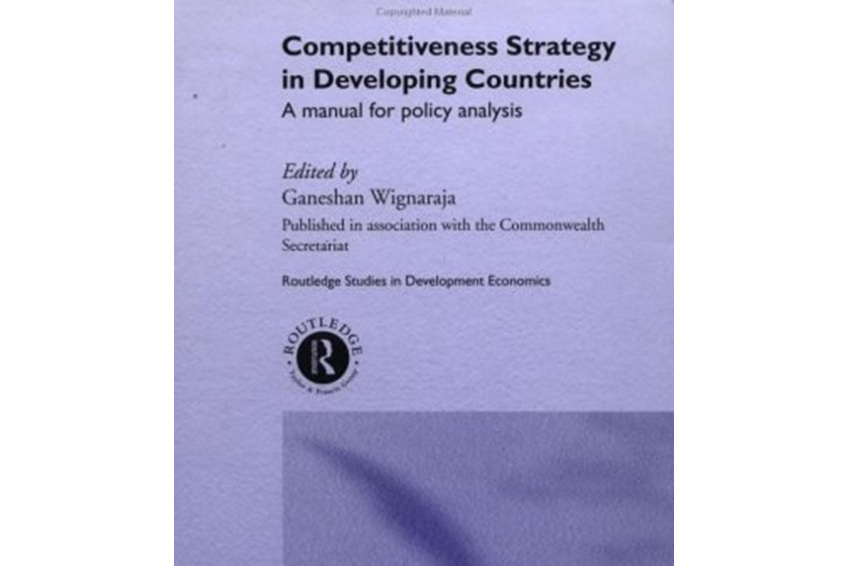 Competitiveness Strategy and Industrial Performance in Developing Countries Competitiveness Strategy and Industrial Performance in Developing Countries