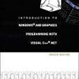Introduction to Windows? and Graphics Programming with Visual C++ .Net Introduction to Windows? and Graphics Programming with Visual C++ .Net