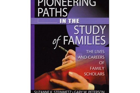 Pioneering Paths in the Study of Families Pioneering Paths in the Study of Families