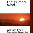 Science and the Human Mind(Dampier, William Cecil Dampier著圖書)