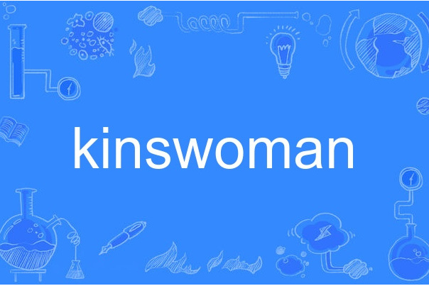 kinswoman kinswoman