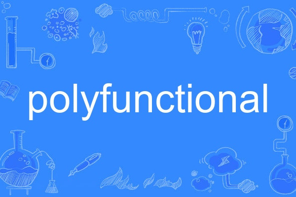 polyfunctional polyfunctional