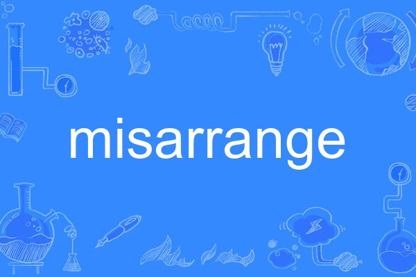 misarrange misarrange