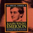 The Cambridge Companion to Ralph Waldo Emerson The Cambridge Companion to Ralph Waldo Emerson