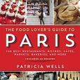 Food Lover\x27s Guide to Paris Food Lover\x27s Guide to Paris