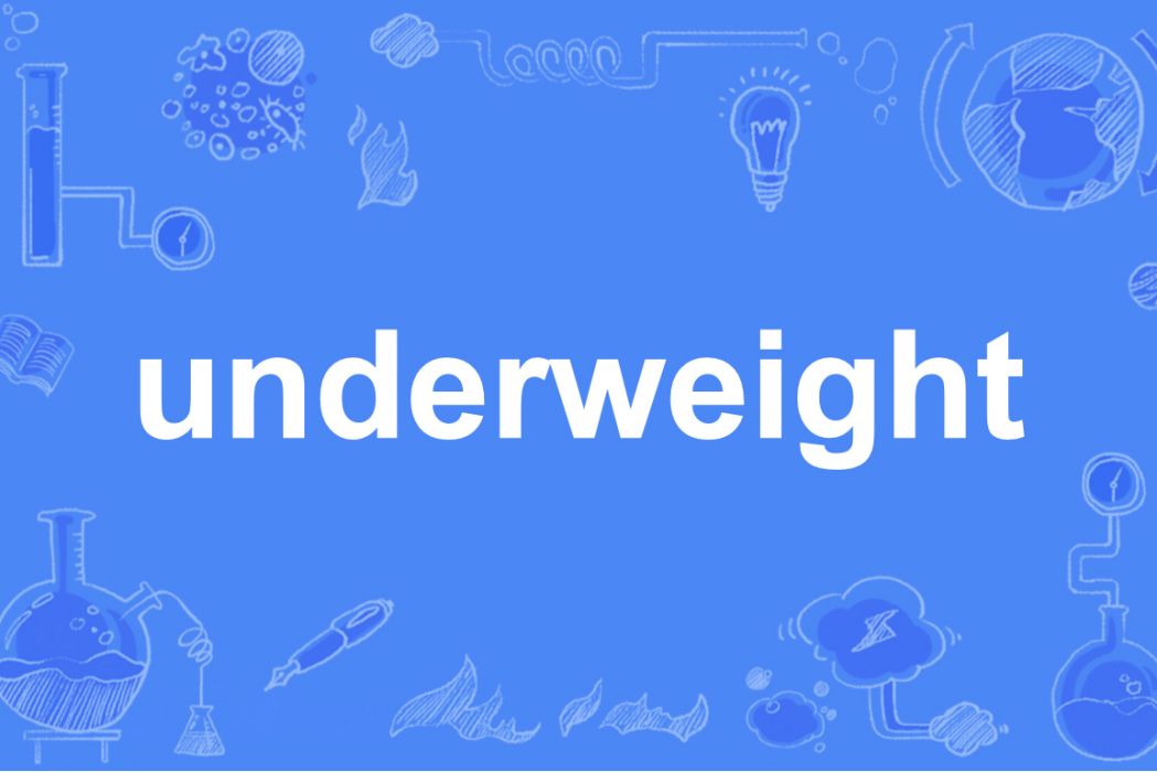 underweight underweight
