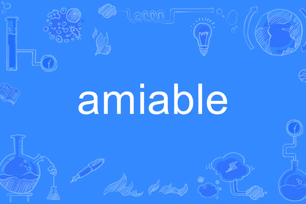 amiable amiable
