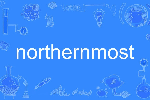 northernmost northernmost