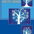 The Blueprint Horoscope Handbook The Blueprint Horoscope Handbook