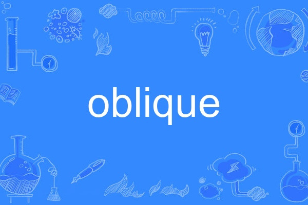 oblique oblique