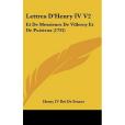 Lettres D\x27Henry IV V2 Lettres D\x27Henry IV V2
