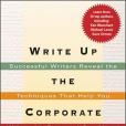 Write Up the Corporate Ladder Write Up the Corporate Ladder