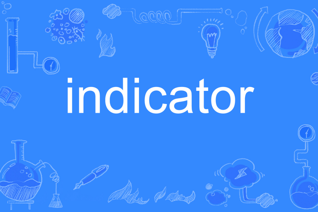 Indicator Indicator