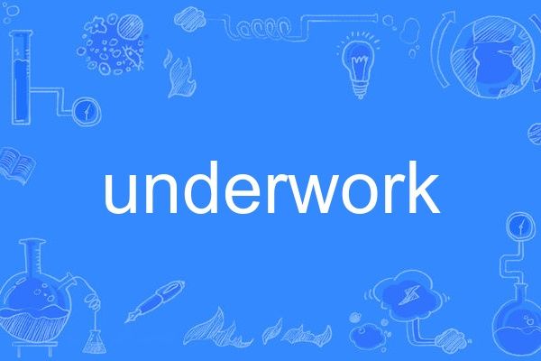 underwork underwork