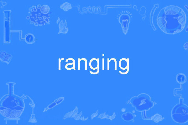 ranging ranging