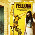 yellow(2007年阿爾弗雷多·德維拉執導電影)