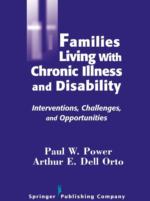 Families Living with Chronic Illness and Disability Families Living with Chronic Illness and Disability