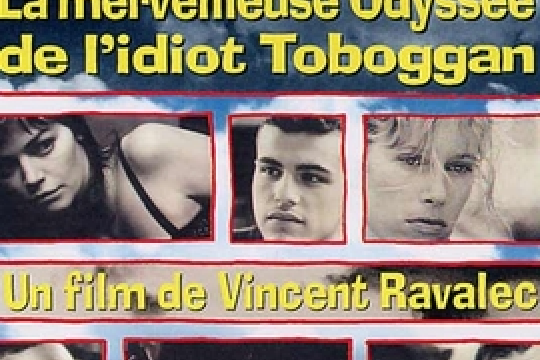 La merveilleuse odyssée de l\x27idiot Toboggan La merveilleuse odyssée de l\x27idiot Toboggan