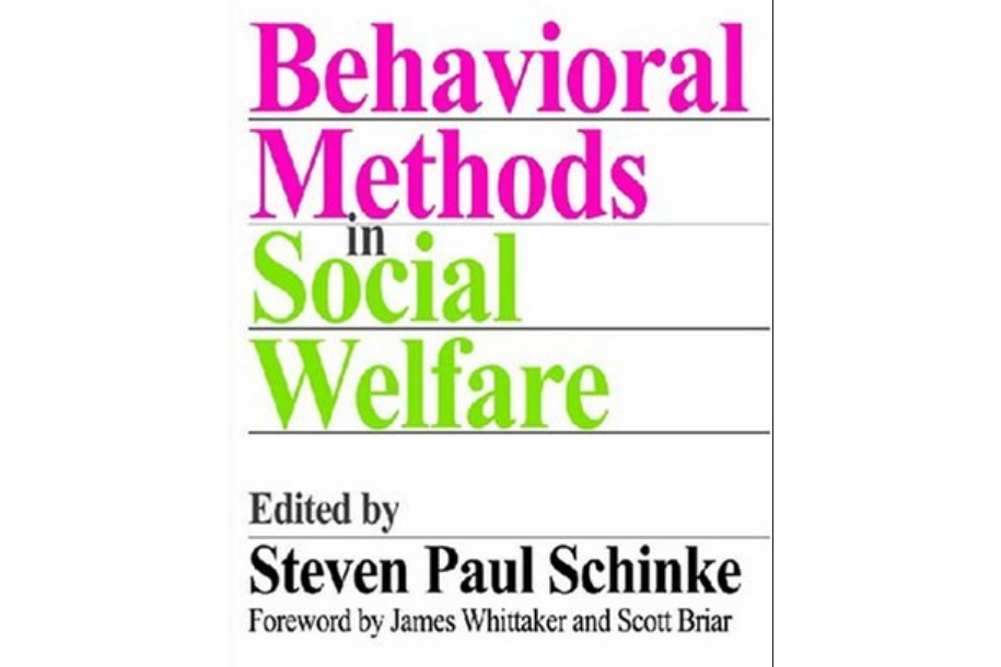 Behavioral Methods in Social Welfare Behavioral Methods in Social Welfare
