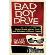 Bad Boy Drive Bad Boy Drive