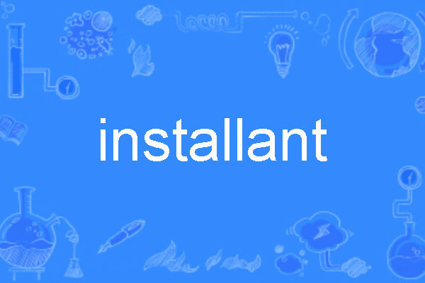installant installant