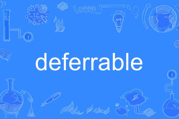 deferrable deferrable