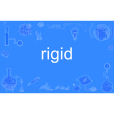 rigid rigid