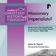 Missionary Imperialists?