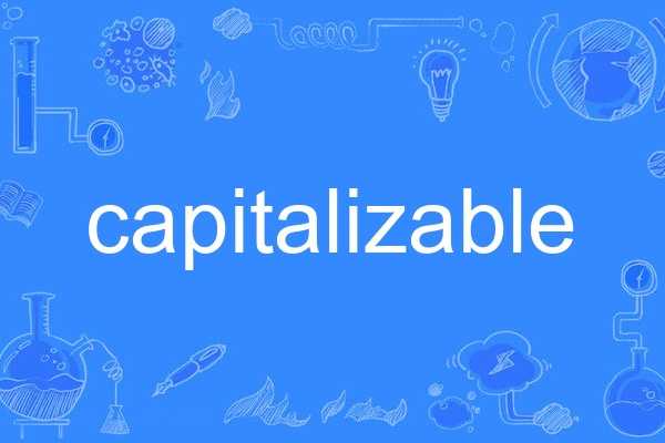 capitalizable