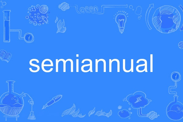 semiannual semiannual