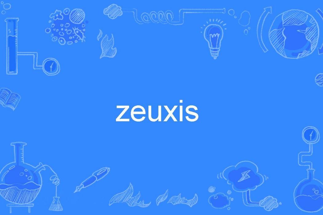 zeuxis zeuxis