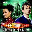 Doctor Who - Martha in the Mirror Doctor Who - Martha in the Mirror