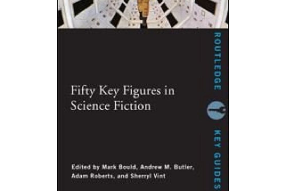 Fifty Key Figures in Science Fiction (Routledge Key Guides) Fifty Key Figures in Science Fiction (Routledge Key Guides)