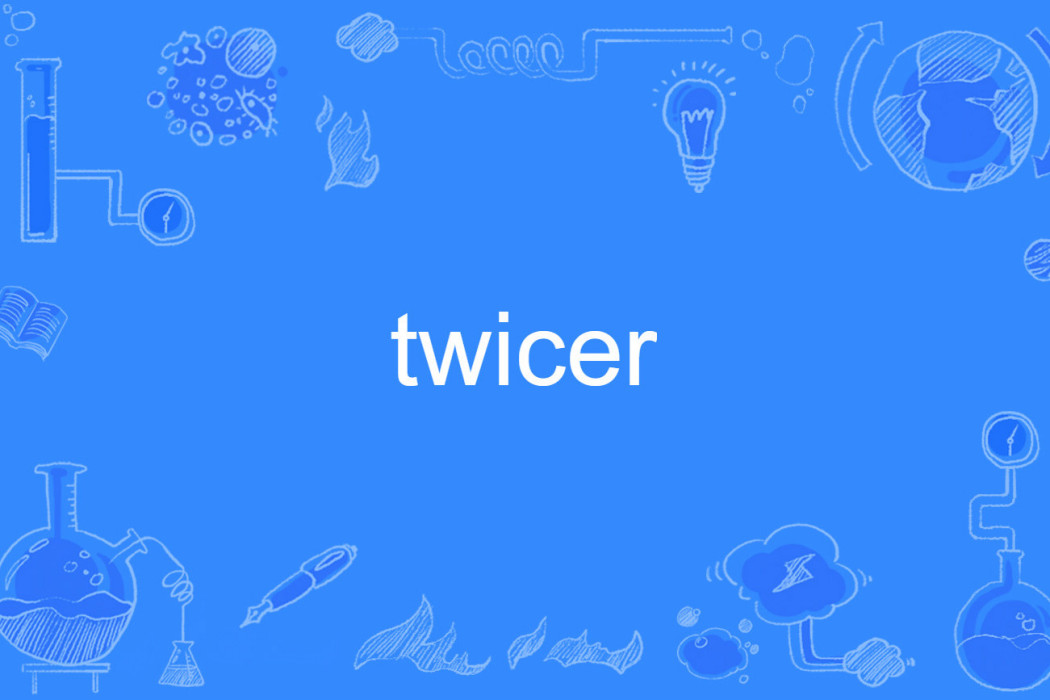 twicer twicer