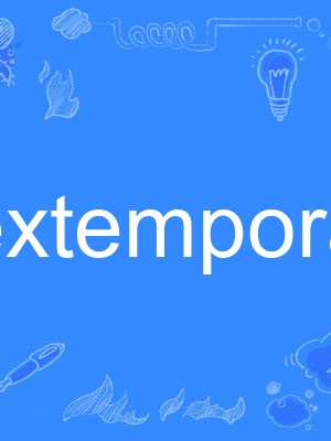 extemporary extemporary
