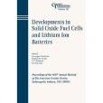 Developments in Solid Oxide Fuel Cells and Lithium Iron Batteries Developments in Solid Oxide Fuel Cells and Lithium Iron Batteries