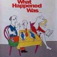 What Happened Was... What Happened Was...