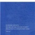 Economic Growth, Income Distribution and Poverty Reduction in Contemporary China Economic Growth, Income Distribution and Poverty Reduction in Contemporary China