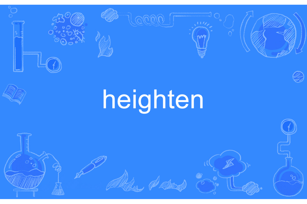 heighten heighten
