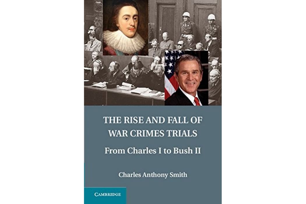 The Rise and Fall of War Crimes Trials The Rise and Fall of War Crimes Trials